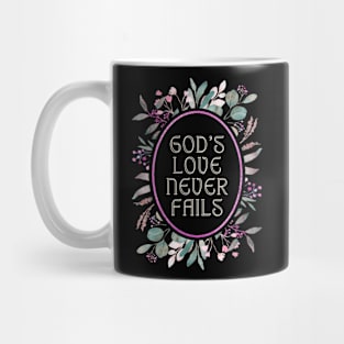 God's Love Never Fails. Mug